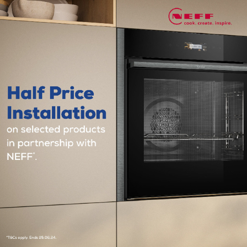HALF PRICE INSTALLATION ON SELECT NEFF PRODUCTS